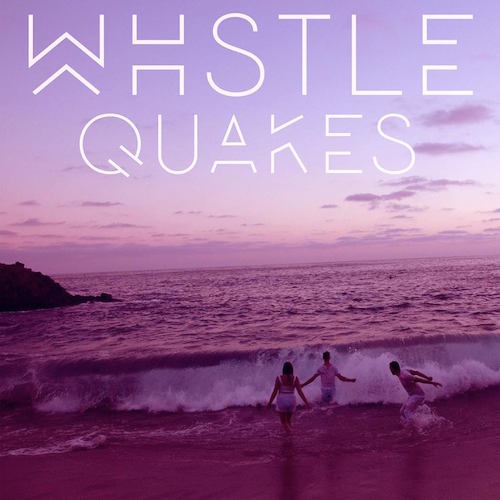 WHSTLE - Quakes Album Artwork